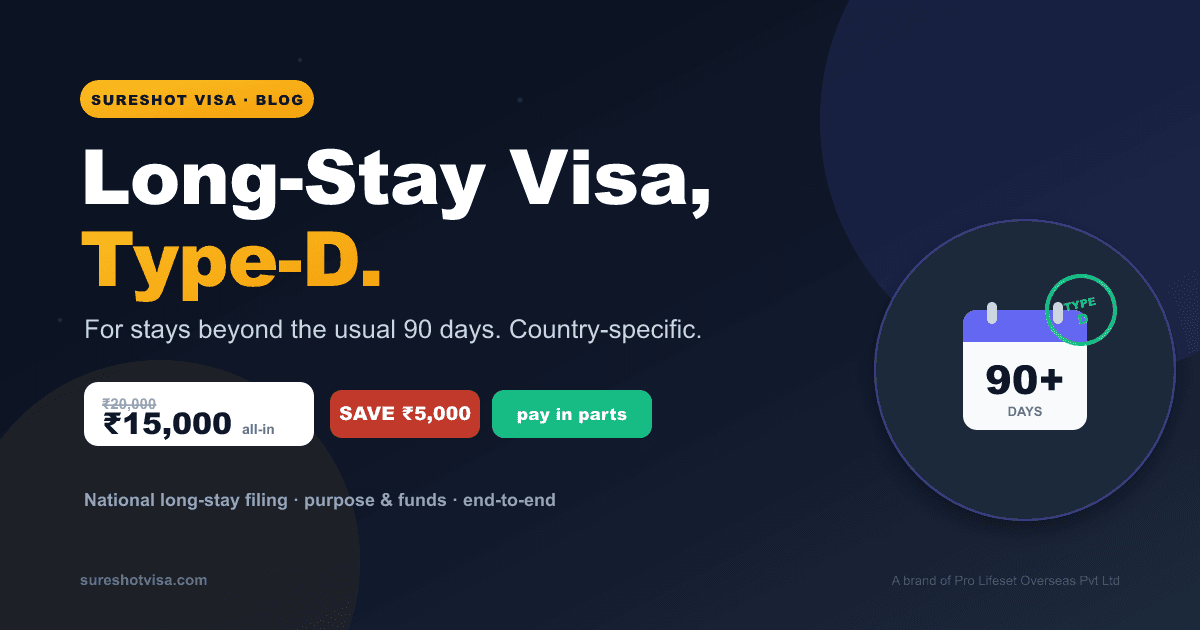 Long-Stay (Type-D) Visa from India 2026, Done For You — Beyond 90 Days — visa guide cover image
